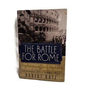 Book - The Battle for Rome by Robert Katz